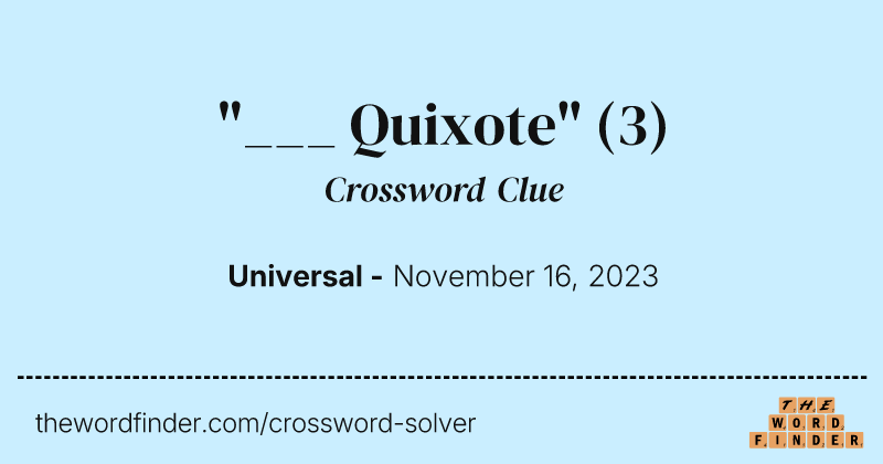 "___ Quixote" crossword clue image