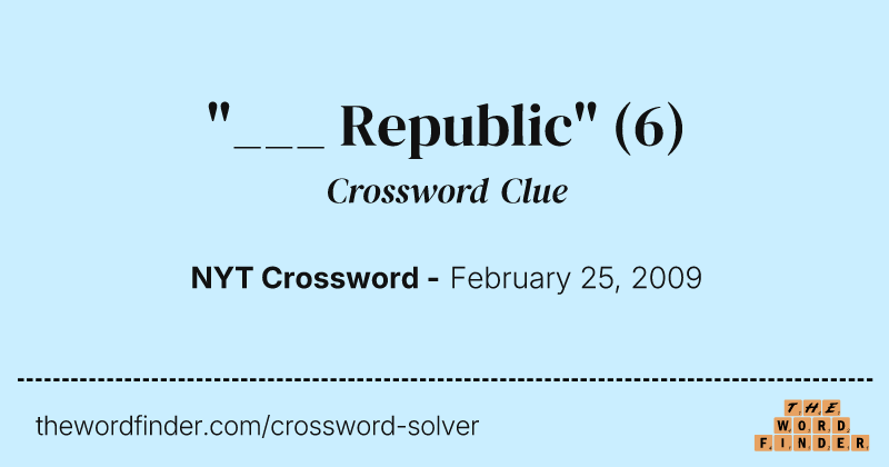 "___ Republic" crossword clue image