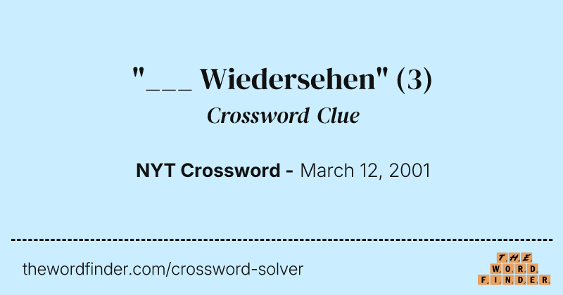 "___ Wiedersehen" crossword clue image
