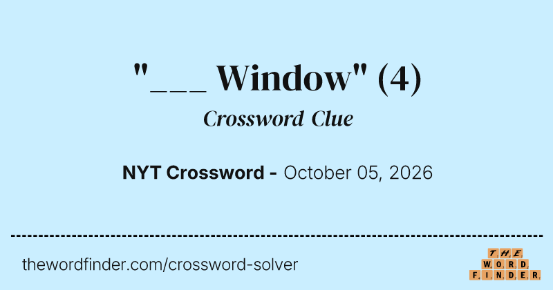 "___ Window" crossword clue image
