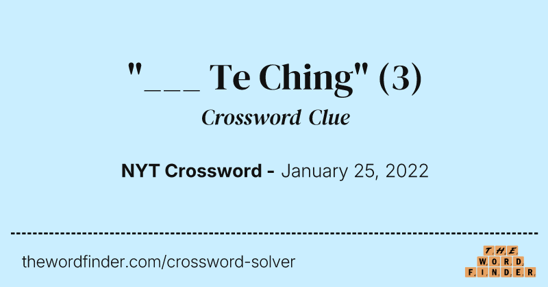 "___ Te Ching" crossword clue image