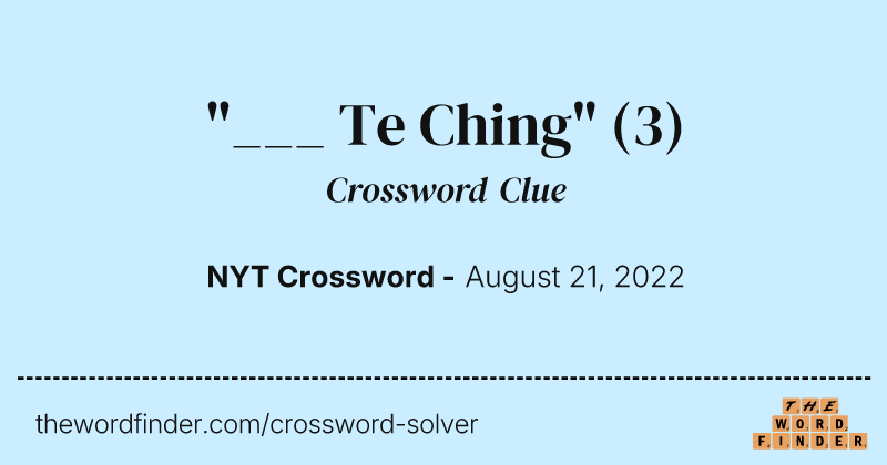 "___ Te Ching" crossword clue image