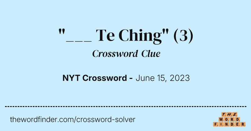 "___ Te Ching" crossword clue image