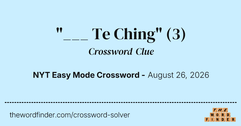 "___ Te Ching" crossword clue image