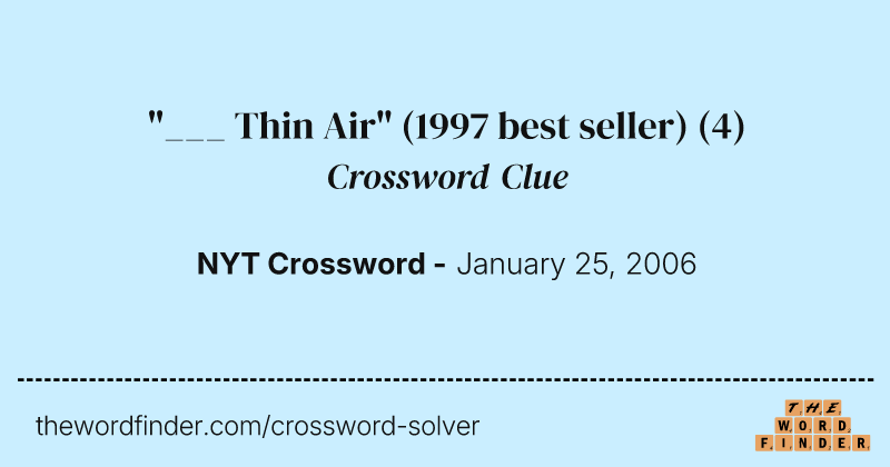 "___ Thin Air" (1997 best seller) crossword clue image