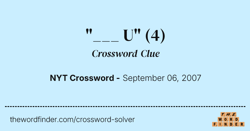 "___ U" crossword clue image