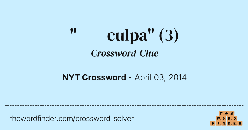 "___ culpa" crossword clue image