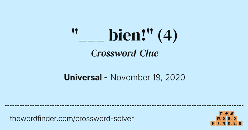 "___ bien!" crossword clue image