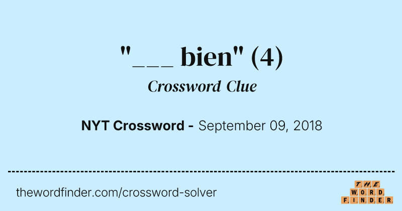 "___ bien" crossword clue image