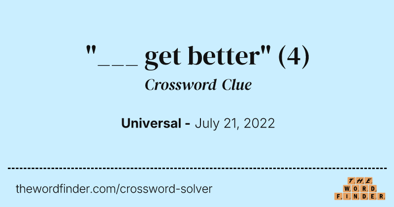 "___ get better" crossword clue image
