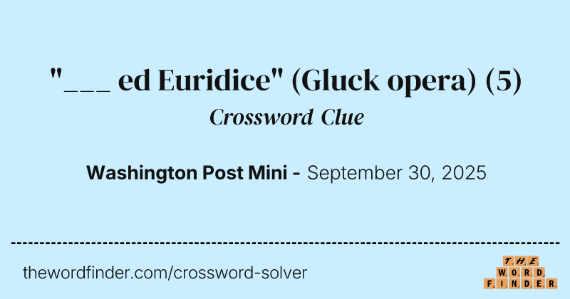 "___ ed Euridice" (Gluck opera) crossword clue image