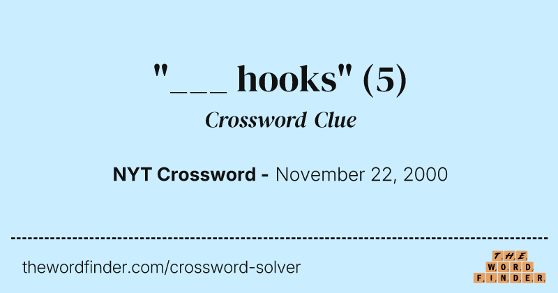 "___ hooks" crossword clue image
