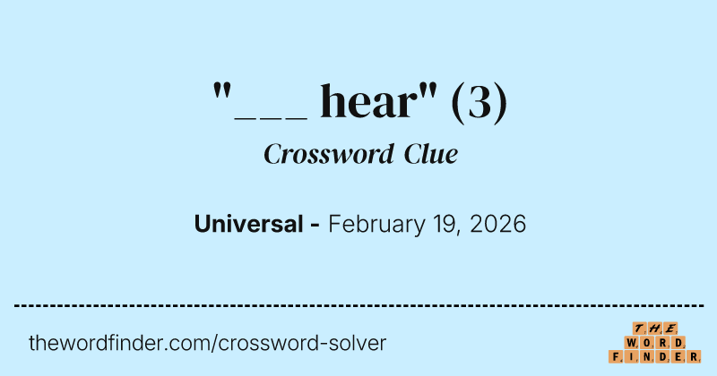 "___ hear" crossword clue image