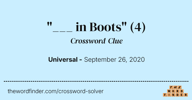 "___ in Boots" crossword clue image