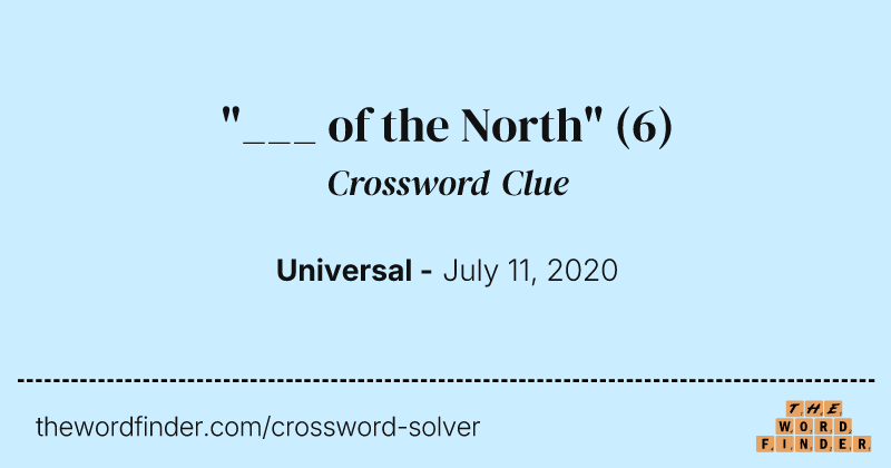 "___ of the North" crossword clue image