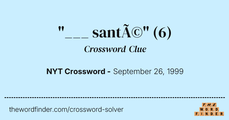 "___ santé" crossword clue image