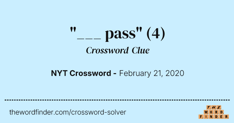 "___ pass" crossword clue image