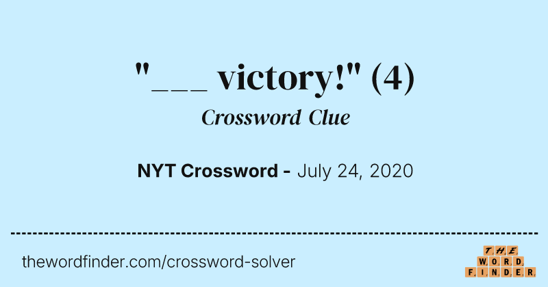 "___ victory!" crossword clue image