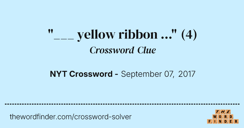"___ yellow ribbon ..." crossword clue image