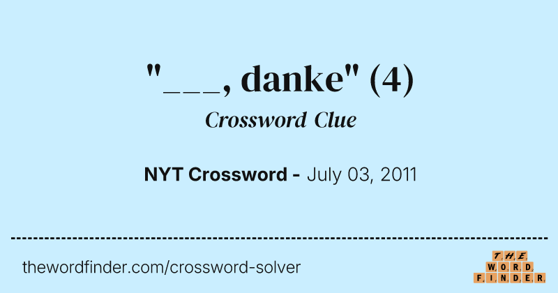"___, danke" crossword clue image