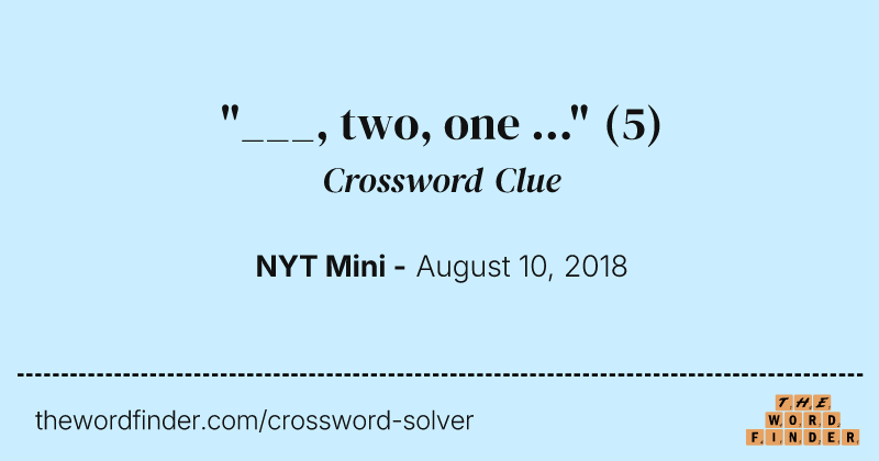 "___, two, one ..." crossword clue image