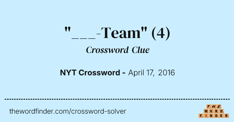 "___-Team" crossword clue image