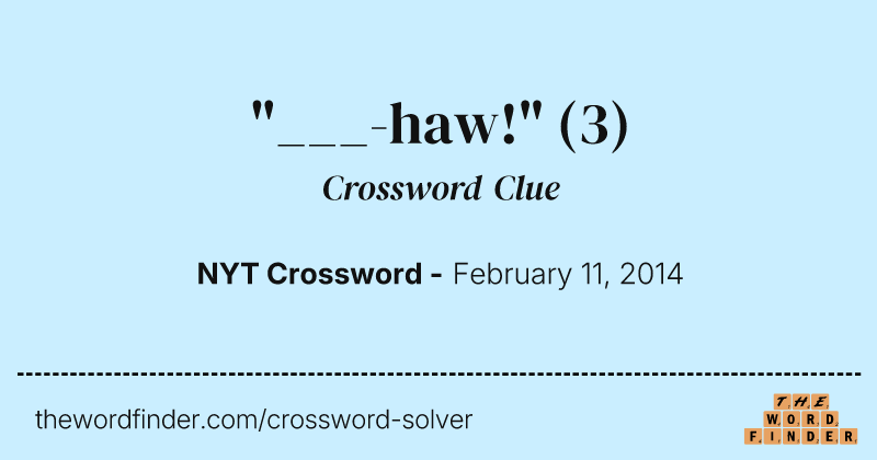 "___-haw!" crossword clue image
