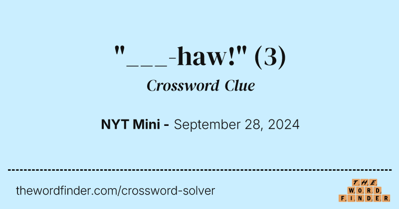 "___-haw!" crossword clue image