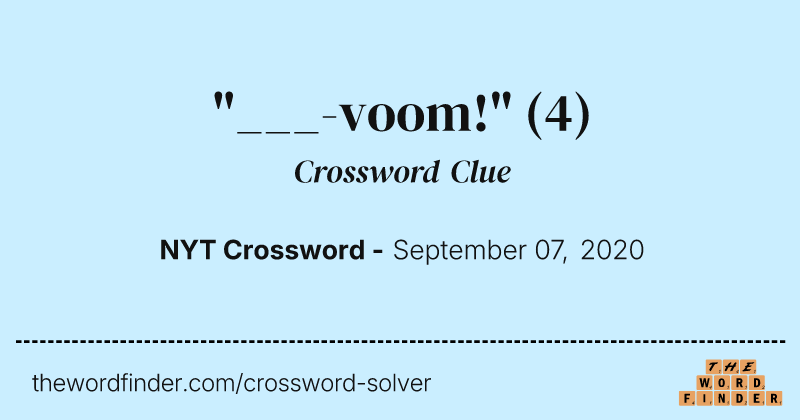 "___-voom!" crossword clue image