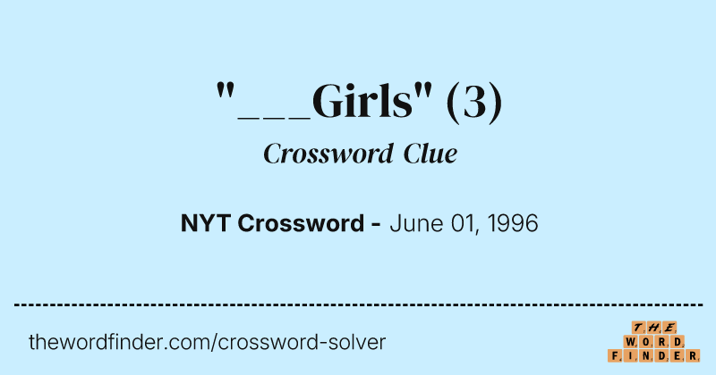 "___Girls" crossword clue image