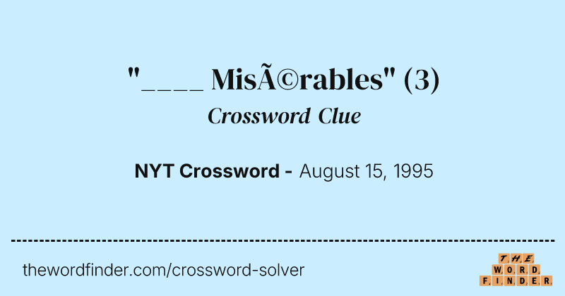 "____ Misérables" crossword clue image