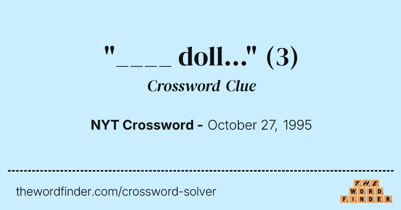 "____ doll..." crossword clue image