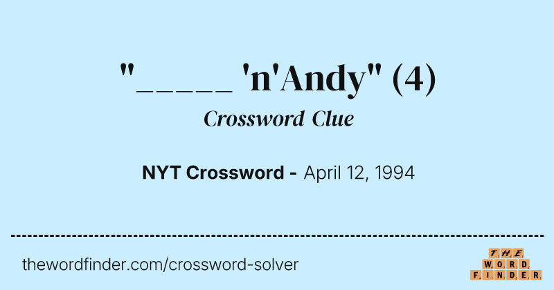 "_____ 'n'Andy" crossword clue image