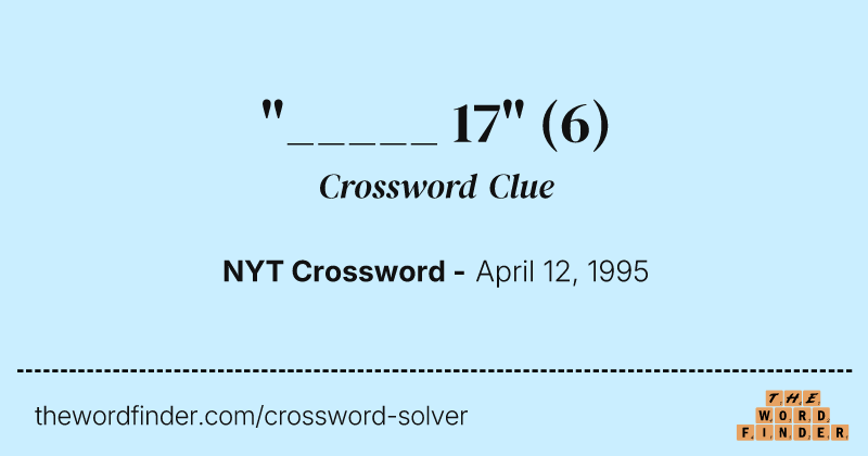 "_____ 17" crossword clue image