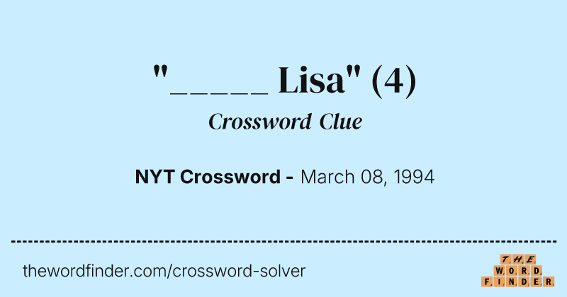 "_____ Lisa" crossword clue image