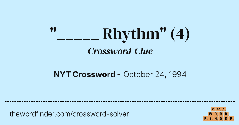 "_____ Rhythm" crossword clue image