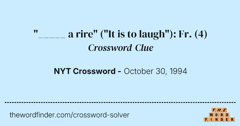 "_____ a rire" ("It is to laugh"): Fr. crossword clue image