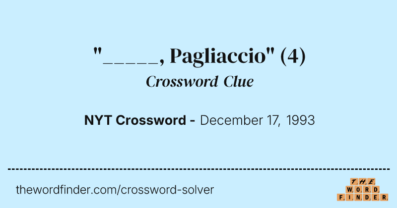 "_____, Pagliaccio" crossword clue image