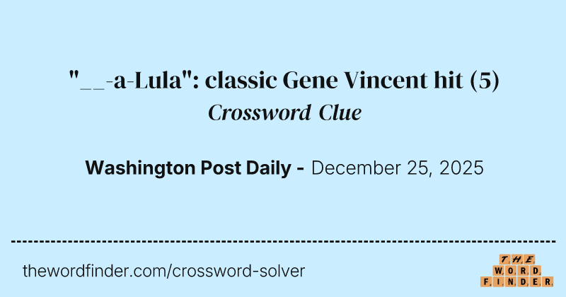 "__-a-Lula": classic Gene Vincent hit crossword clue image