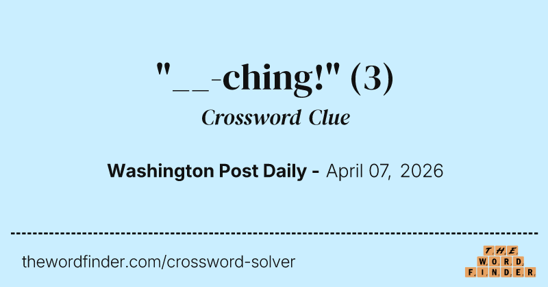 "__-ching!" crossword clue image