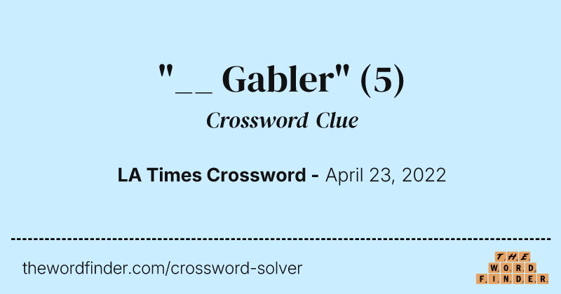 "__ Gabler" crossword clue image