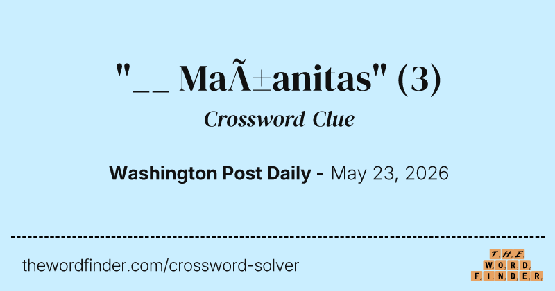 "__ Mañanitas" crossword clue image