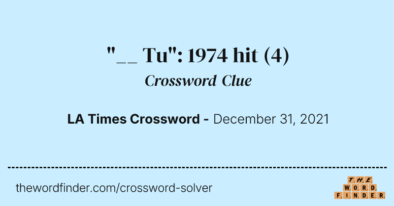 "__ Tu": 1974 hit crossword clue image