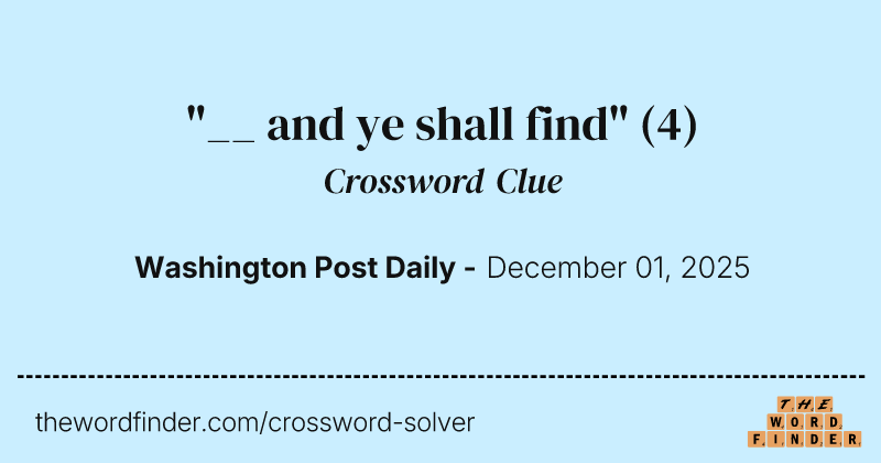 "__ and ye shall find" crossword clue image