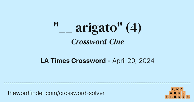 "__ arigato" crossword clue image