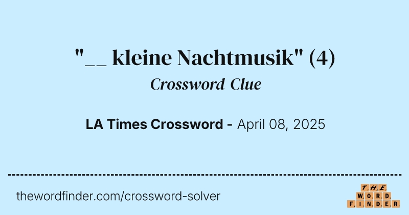 "__ kleine Nachtmusik" crossword clue image