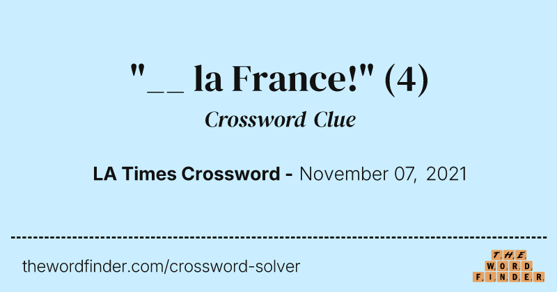 "__ la France!" crossword clue image