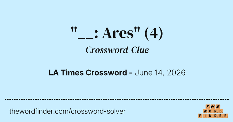 "__: Ares" crossword clue image