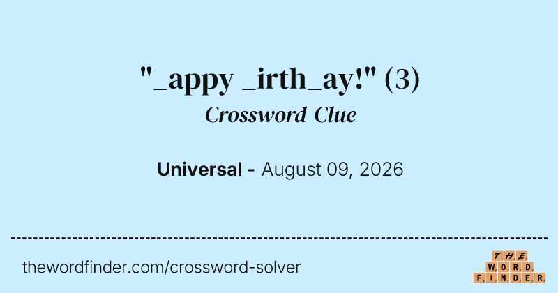 "_appy _irth_ay!" crossword clue image