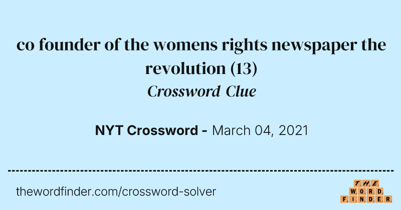 co founder of the womens rights newspaper the revolution crossword clue image